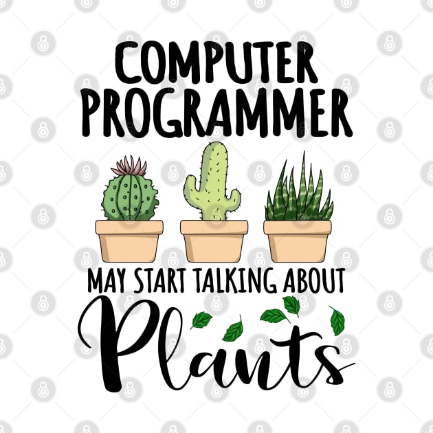 Computer Programmer May Start Talking About Plants by jeric020290