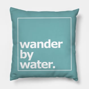 Wander by water white Pillow