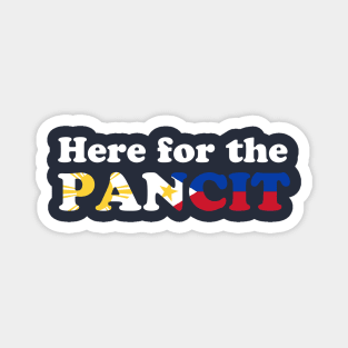 Here for the Pancit! - Filipino Food Magnet
