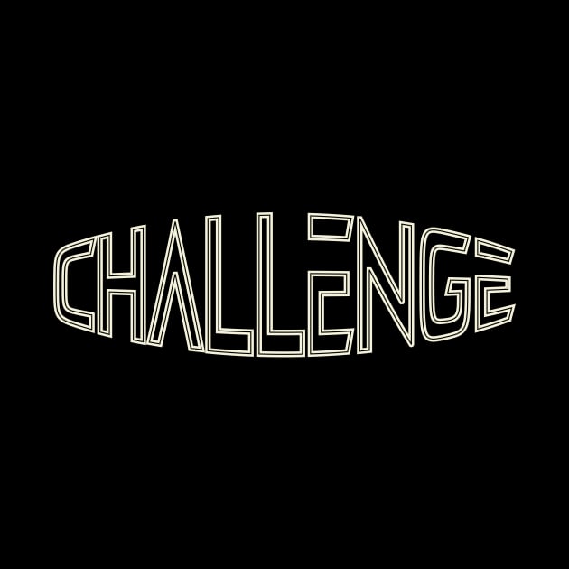 Challenge by T-Shirt Attires