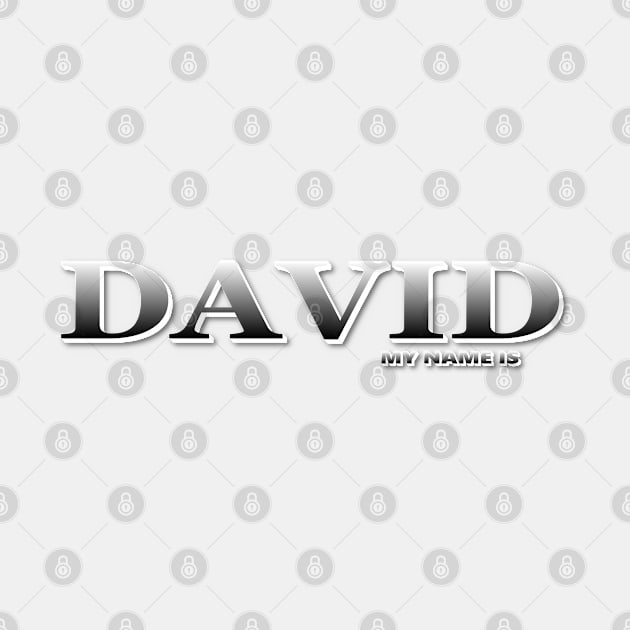 DAVID. MY NAME IS DAVID. SAMER BRASIL by Samer Brasil