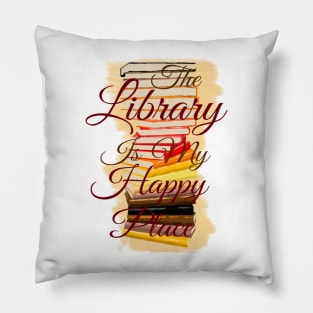 The Library is My Happy Place | Red Pillow