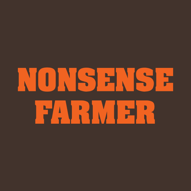 Nonsense Farmer (orange text) by MrWrong