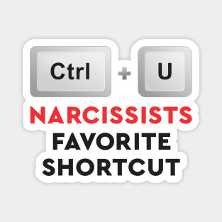Minimalist Narcissist Abuse Control Shortcut Keyboard Typography Magnet
