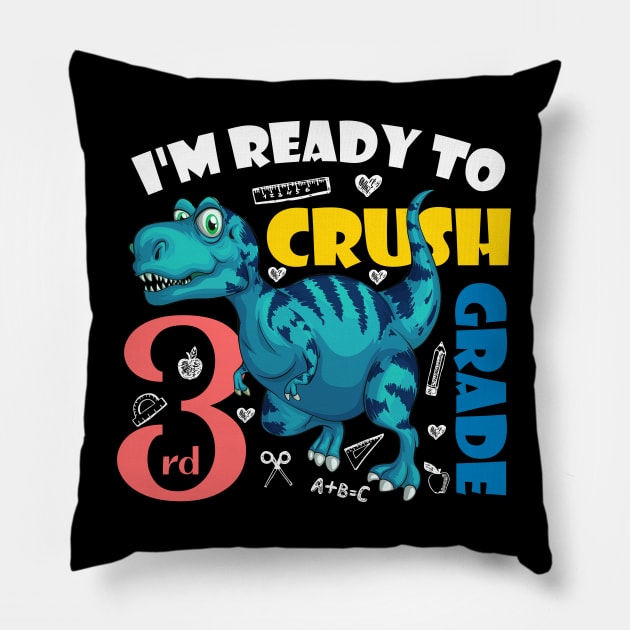 I'm Ready To Crush 3rd Grade Dinosaur Back To School Pillow by zerouss