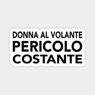 Donna al volante, pericolo costante Magnet