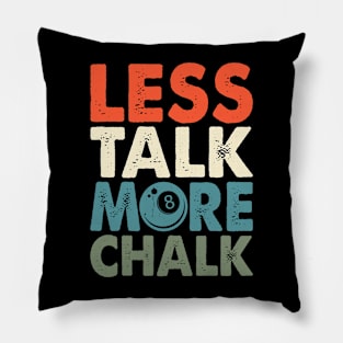 Less Talk More Chalk T shirt For Women Man Pillow