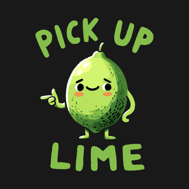 Pick up Line dating Lime (Back Print) by DoodleDashDesigns