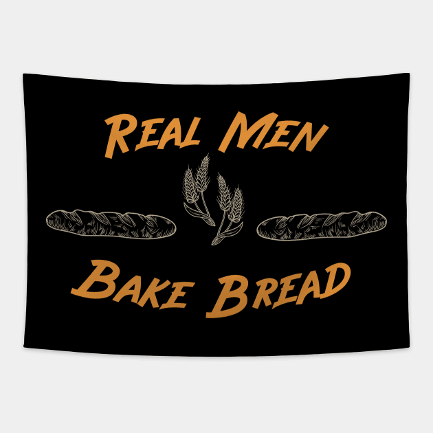 Real Men Bake Bread Tapestry by LovableDuck