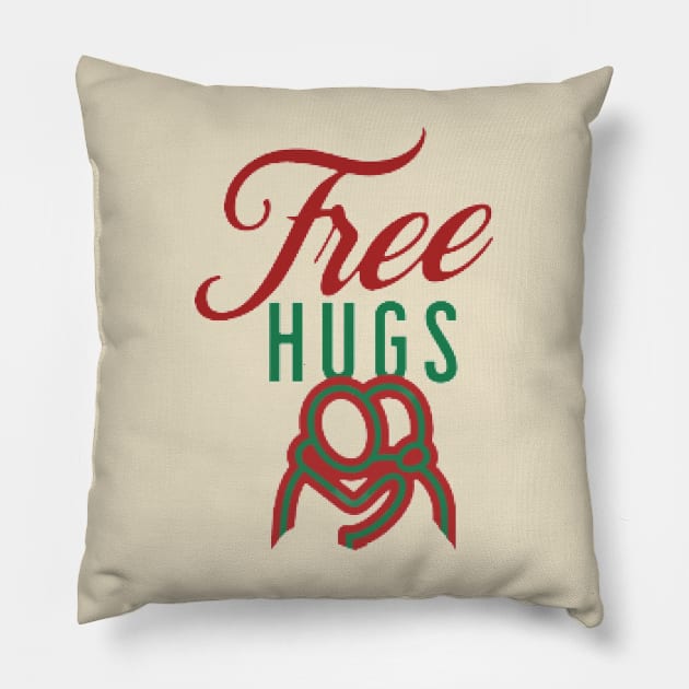 Hug And Kiss me Free Hugs Pillow by KoumlisArt