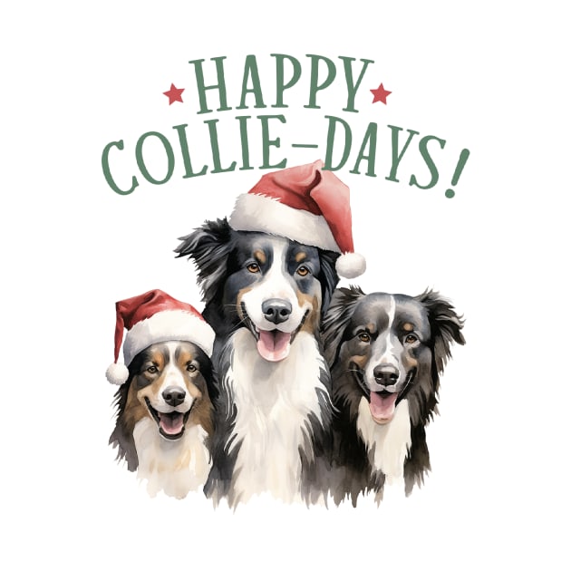 Happy Collie Days, Border Collie Owner Lover Cute Christmas by ThatVibe