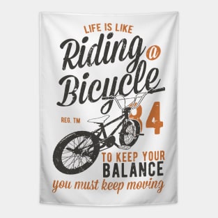 Life Is Like Riding A Bike Tapestry