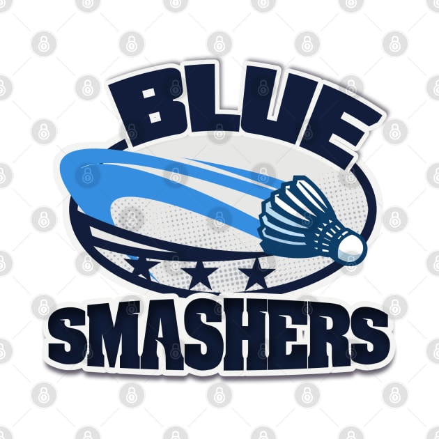 Sport Merchandise | Badminton Team Blue Smashers by Teephical