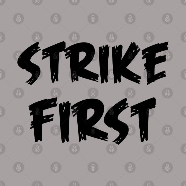 strike first by sarahnash