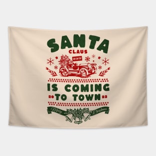 Santa claus is coming Tapestry