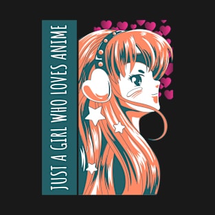 Anime Girl Who Loves Anime with Hearts T-Shirt