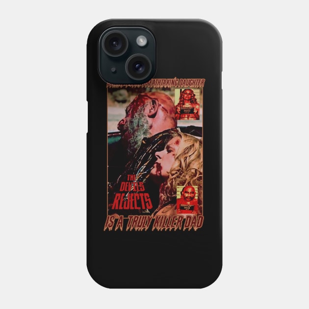 The Devils Rejects, Cult Horror (Father/Daughter). Phone Case by The Dark Vestiary