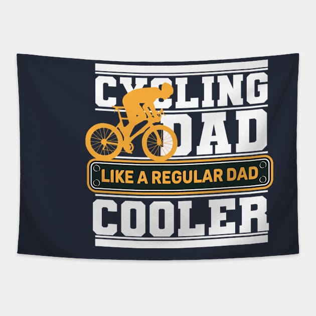 Cycling Dad Like A Real Dad But Cooler Tapestry by Goldewin