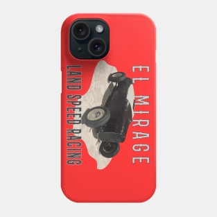 El Mirage Land Speed Racing Phone Case