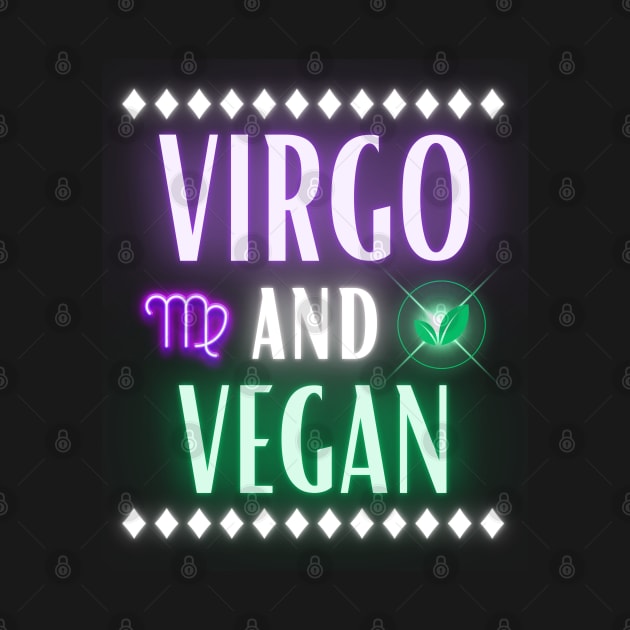 Virgo and Vegan Retro Style Neon by MysticZodiac
