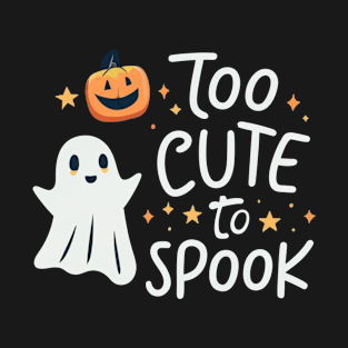 Too Cute To Spook- Cute Ghost Halloween Design T-Shirt