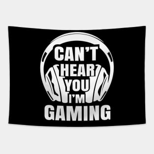 Funny Gamer Headset I Can't Hear You I'm Gaming Tapestry