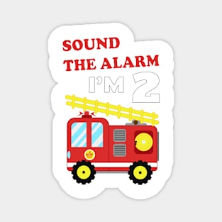 Fire Truck 2nd Birthday, Sound the Alarm I'm 2nd Magnet