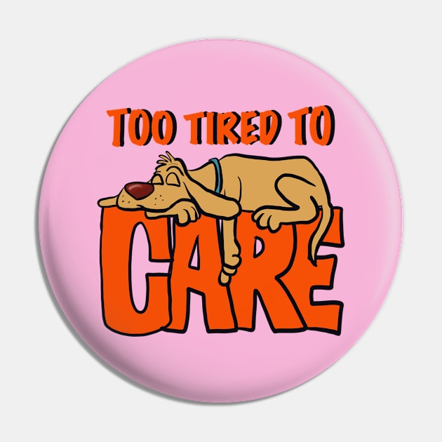 To tired to care Pin by wolfmanjaq