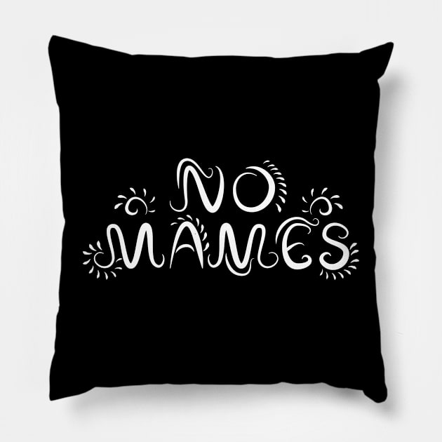 No Way Spanish Mexican Words Pillow by JDP Designs