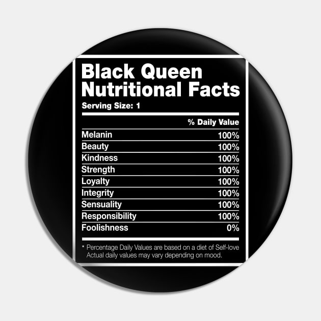 Black Queen Nutritional Facts Black History Month T-shirt Pin by BadDesignCo