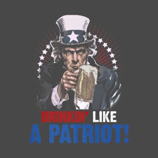 Drinkin Like A Patriot 4th Of July Uncle Sam T-Shirt
