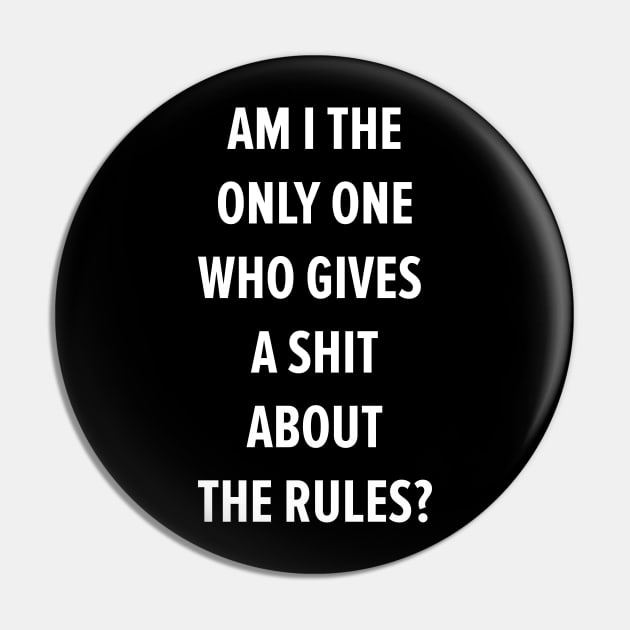 Rule Breaker's Manifesto: Embrace the Rebel Within Pin by Boogosh