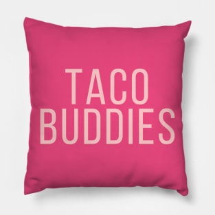 Taco Buddies Pillow