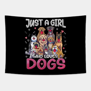 Just A Girl Who Loves Dogs Tapestry