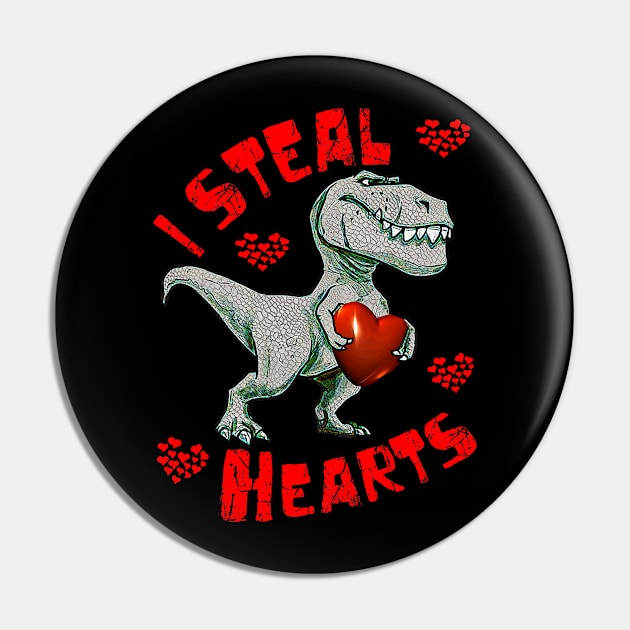 I Steal Hearts Funny Trex T-Rex Valentine's Day Gift Tee Pin by waterbrookpanders