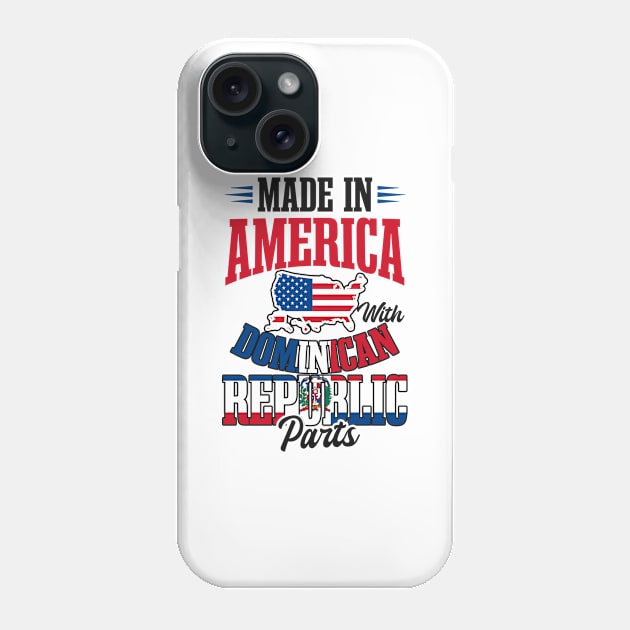 Dominican Republic Shirt | In America With Dom Rep Parts Phone Case by Gawkclothing