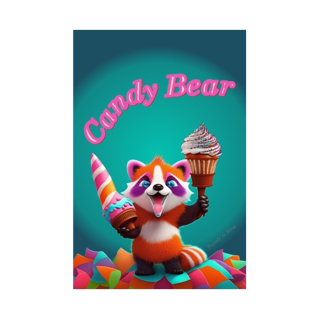 A Candy Bear - Also known as my Grandkids by Parody-is-King