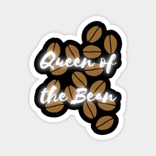 Queen of the Beans Coffee Lovers Magnet