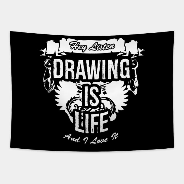 Drawing Is Life Creative Job Typography Design Tapestry by Stylomart