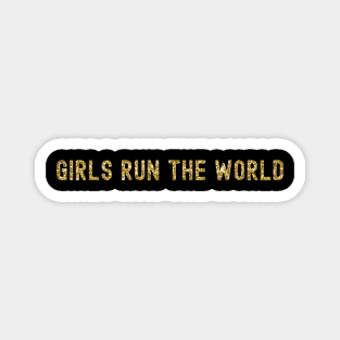 Girls Run the World, International Women's Day, Perfect gift for womens day, 8 march, 8 march international womans day, 8 march womens day, Magnet