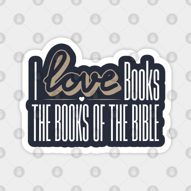 I LOVE THE BIBLE Magnet by Kikapu creations