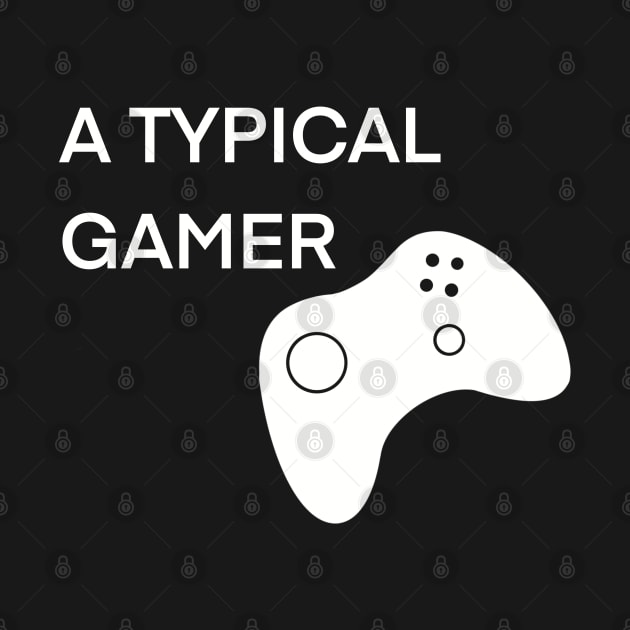 A Typical Gamer by ArtRUs