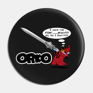 Orko - Doesn't have the POWER!! Pin