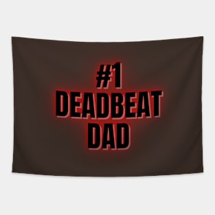 #1 Deadbeat Dad Tapestry