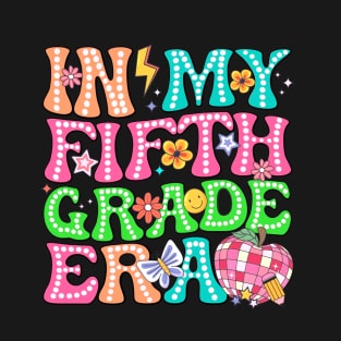 Retro Groovy In My Fifth Grade Era Back To School 5th Grade T-Shirt