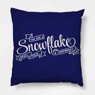Funny Sarcastic Snowflake Pillow