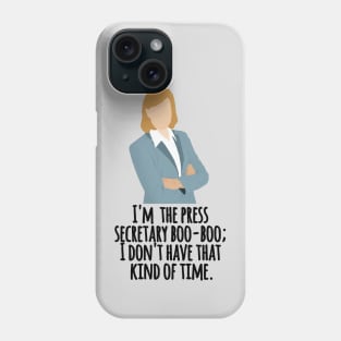 im the press secretary Phone Case