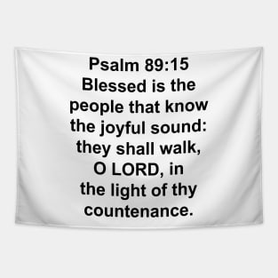 Psalm 89:15  King James Version (KJV) Bible Verse Typography Tapestry