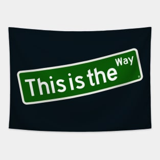 This is the Way Tapestry