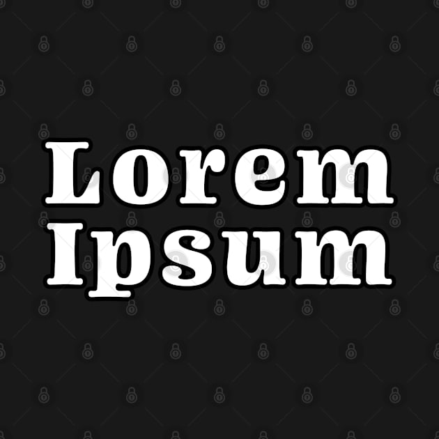 Lorem Ipsum by lazykite